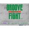 Groove On Fight